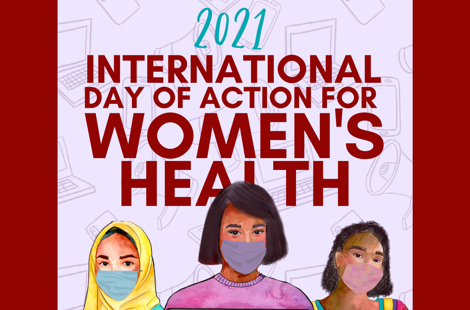 28 May 21 International Day Of Action For Women S Health Join Us International Campaign For Women S Right To Safe Abortion Sawr